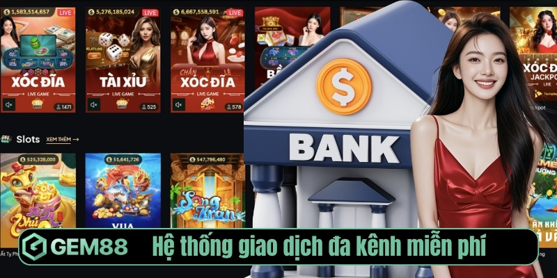 Gem88【Gem 88】Link Vào Nhà Cái Gem88.Com Chính Thức 2026 Hệ thống giao dịch đa kênh miễn phí